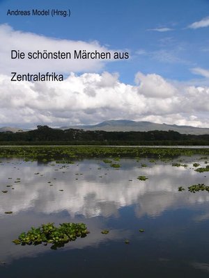 cover image of Die schönsten Märchen aus Zentralafrika